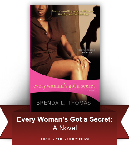 Every Woman's Got a Secret - a novel